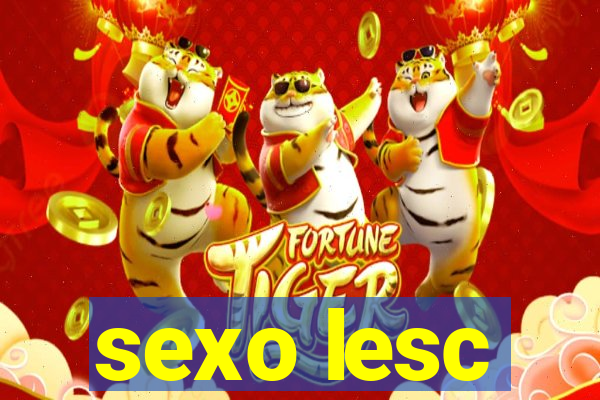 sexo lesc